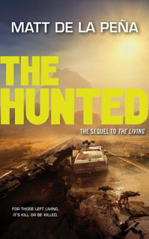 Hanganyagok The Hunted Matt De La Pena