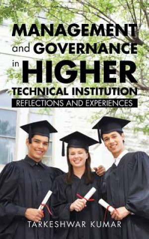 Carte Management and Governance in Higher Technical Institution Tarkeshwar Kumar