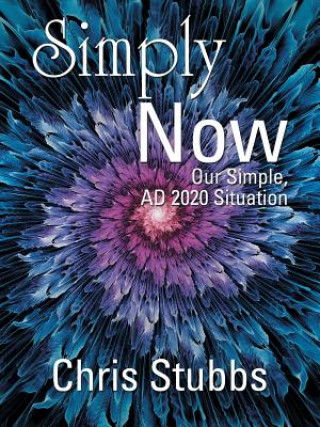 Kniha Simply Now Chris Stubbs