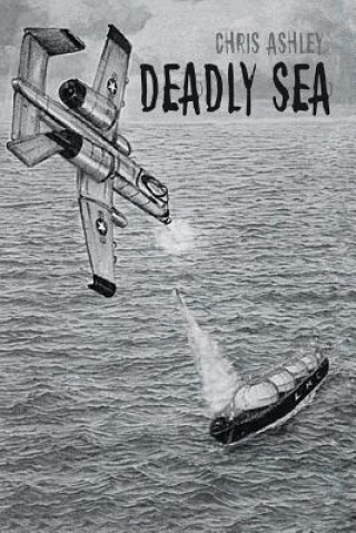 Livre Deadly Sea Chris Ashley