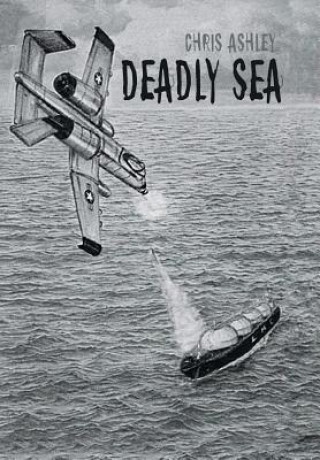 Libro Deadly Sea Chris Ashley