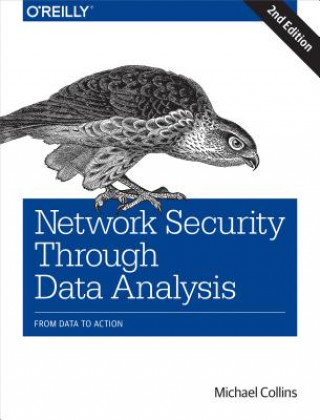 Kniha Network Security Through Data Analysis Michael S. Collins