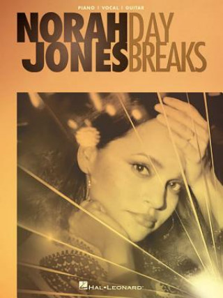Kniha NORAH JONES - DAY BREAKS Norah Jones