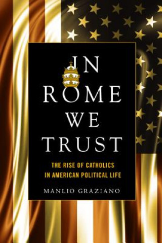 Kniha In Rome We Trust Manlio Graziano