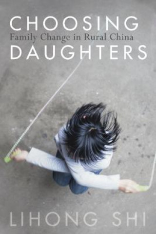 Книга Choosing Daughters Lihong Shi