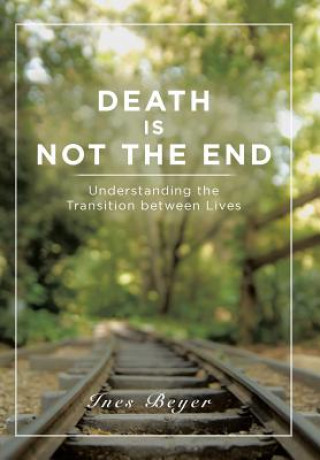 Carte Death is Not the End Ines Beyer