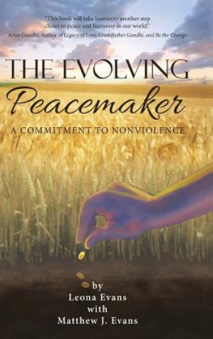 Knjiga Evolving Peacemaker Leona Evans