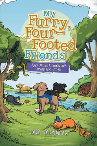 Könyv My Furry, Four-Footed Friends Dj Clancy