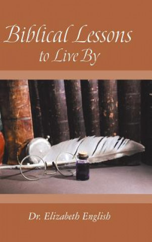 Libro Biblical Lessons to Live By Dr Elizabeth English