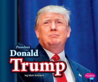 Könyv President Donald Trump Nick Robison