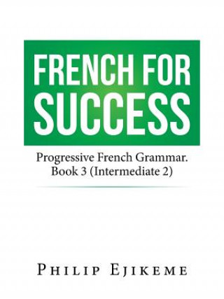 Buch French for Success Philip Ejikeme