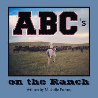 Knjiga ABC's on the Ranch Michelle Provost