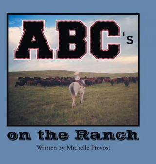 Knjiga ABC's on the Ranch Michelle Provost