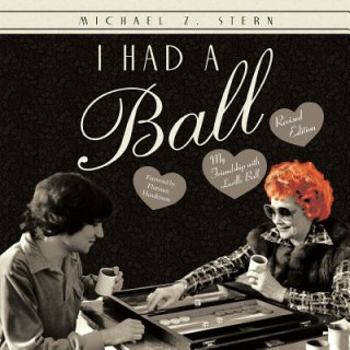 Książka I Had a Ball Michael Z. Stern