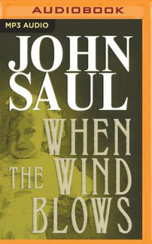 Digital WHEN THE WIND BLOWS          M John Saul