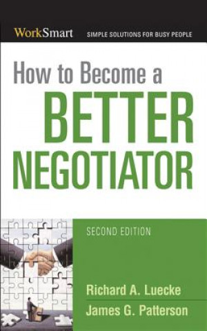 Audio How to Become a Better Negotiator Richard A. Luecke