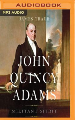 Digital JOHN QUINCY ADAMS           2M James Traub