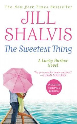 Kniha Sweetest Thing Jill Shalvis