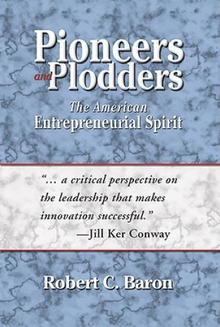 Kniha Pioneers and Plodders Robert C. Baron