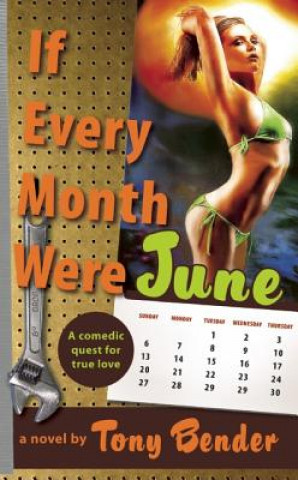 Libro If Every Month Were June (PB) Tony Bender