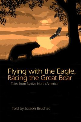 Carte FLYING W/THE EAGLE RACING THE Joseph Bruchac