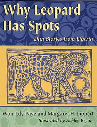 Könyv Why Leopard Has Spots Won-Ldy Paye