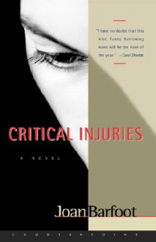 Book Critical Injuries Joan Barfoot