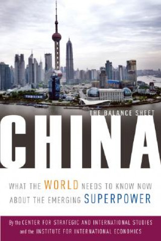 Libro China - The Balance Sheet - What the World Needs to Know Now About the Emerging Superpower C. Fred Bergsten