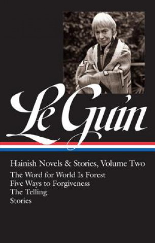 Könyv Ursula K. Le Guin: Hainish Novels and Stories Vol. 2 (LOA #297) Ursula K. Le Guin