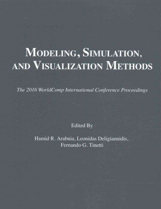 Book Modeling, Simulation and Visualization Methods Hamid R. Arabnia