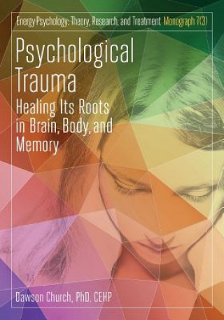 Kniha Psychological Trauma Dawson Church