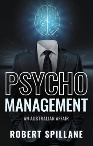 Könyv Psycho Management Robert Spillane