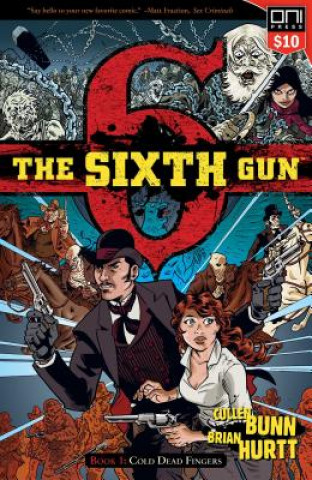 Carte Sixth Gun Volume 1 Cullen Bunn