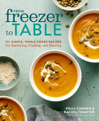 Kniha From Freezer to Table Rachel Tiemeyer
