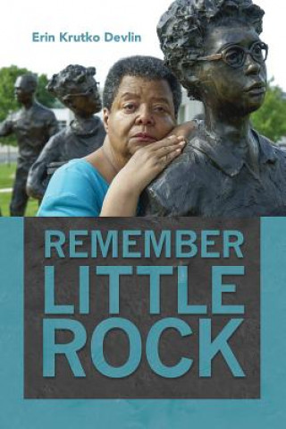 Carte Remember Little Rock Erin Krutko Devlin