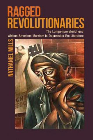 Book Ragged Revolutionaries Nathaniel Mills