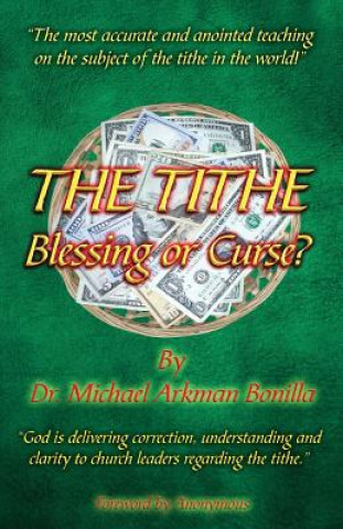 Kniha TITHE Dr Michael Arkman Bonilla