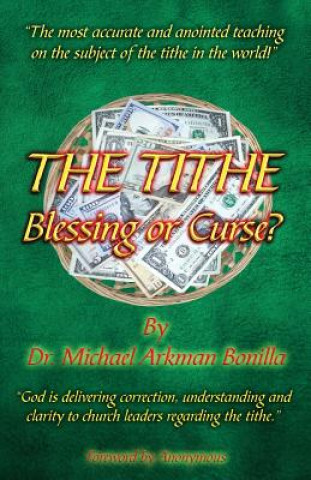 Livre TITHE Dr Michael Arkman Bonilla