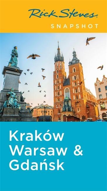 Kniha Rick Steves Snapshot Krakow, Warsaw & Gdansk (Fifth Edition) Rick Steves