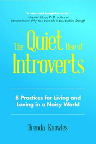 Книга Quiet Rise of Introverts Brenda Knowles