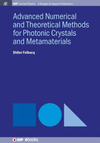 Könyv Advanced Numerical Techniques for Photonic Crystals Didier Felbacq