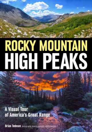 Libro Rocky Mountain High Peaks: A Visual Tour of America's Great Range Larry Singer