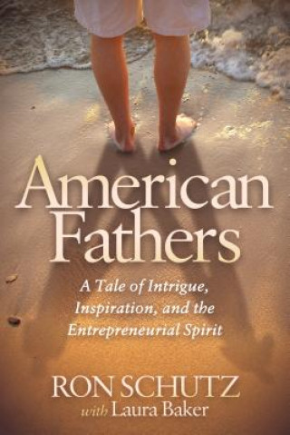 Kniha American Fathers Ron Schutz
