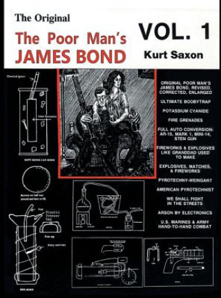 Könyv Poor Man's James Bond (vol. 1) Kurt Saxon