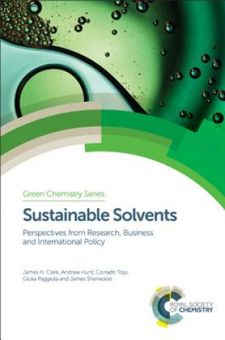 Kniha Sustainable Solvents Clark