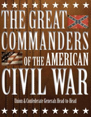 Knjiga Great Commanders of the American Civil War Kevin J. Dougherty