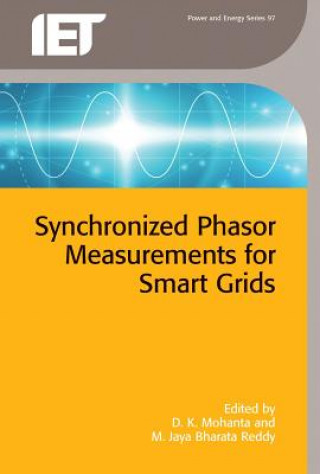 Knjiga Synchronized Phasor Measurements for Smart Grids M. Jaya Bharata Reddy