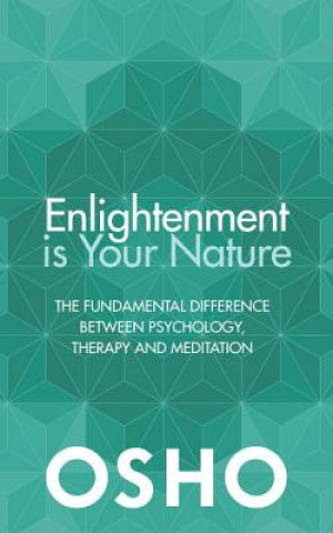 Könyv Enlightenment is Your Nature Osho