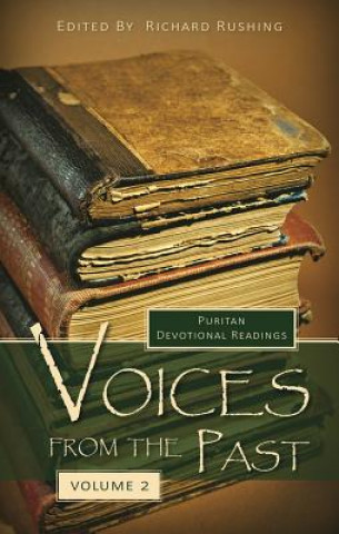 Book VOICES FROM THE PAST Richard Rushing