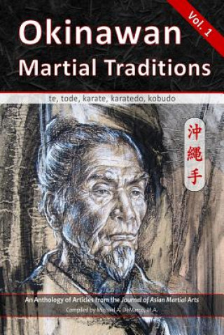 Kniha OKINAWAN MARTIAL TRADITIONS Jon Bluming